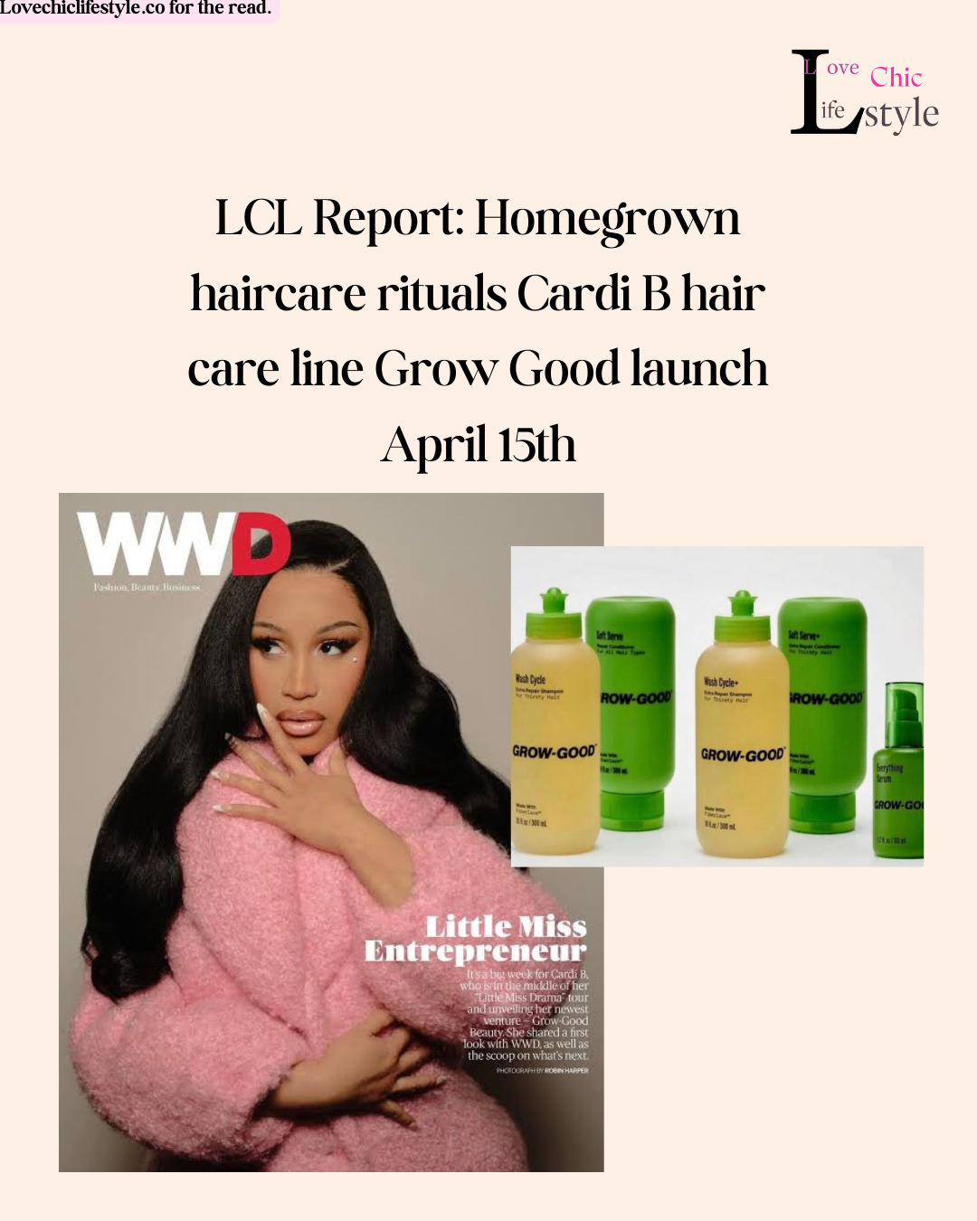 Campaign Check in : Homegrown haircare rituals Cardi B hair care line Grow Good launch April 15th