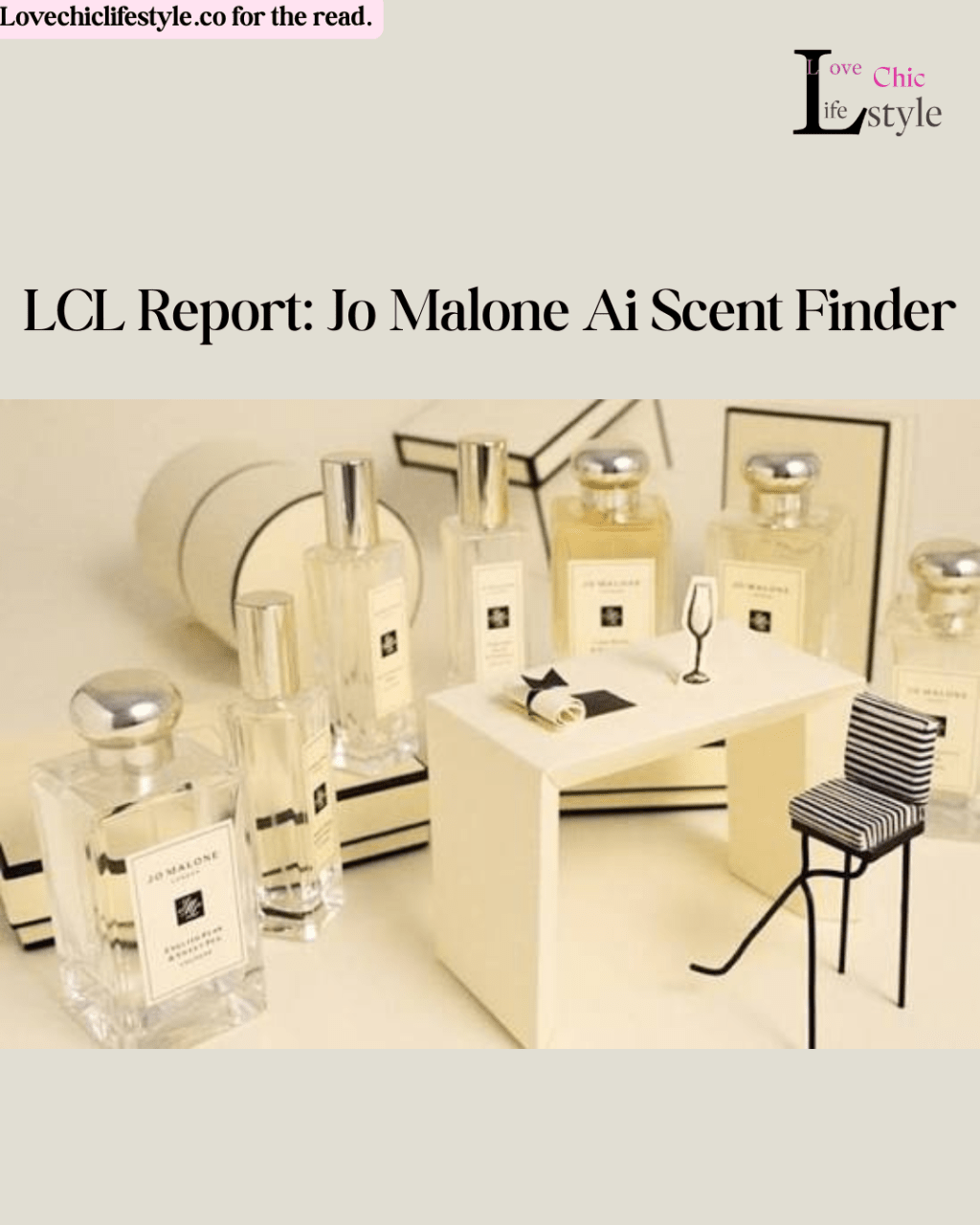 Lcl report : Jo Malone Ai Scent&nbsp;Finder