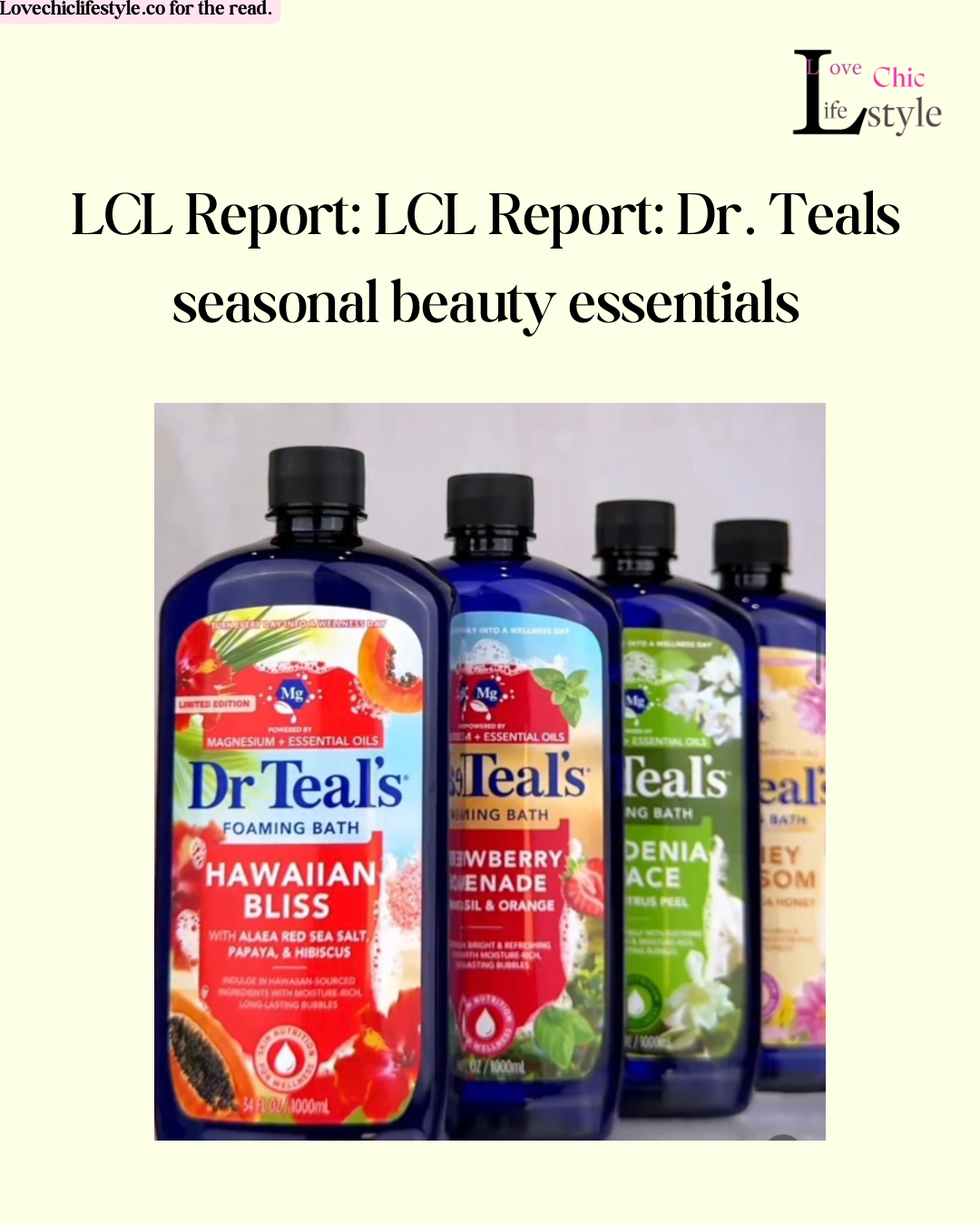 LCL Report: Dr. Teals seasonal beauty essentials